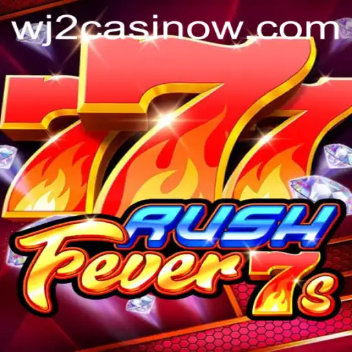 RushFever7s: An Exciting Dive into WJ2 Casino's Latest Sensation